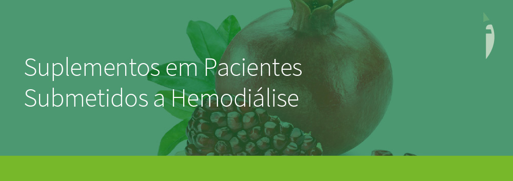 Suplementos em Pacientes Submetidos a Hemodiálise