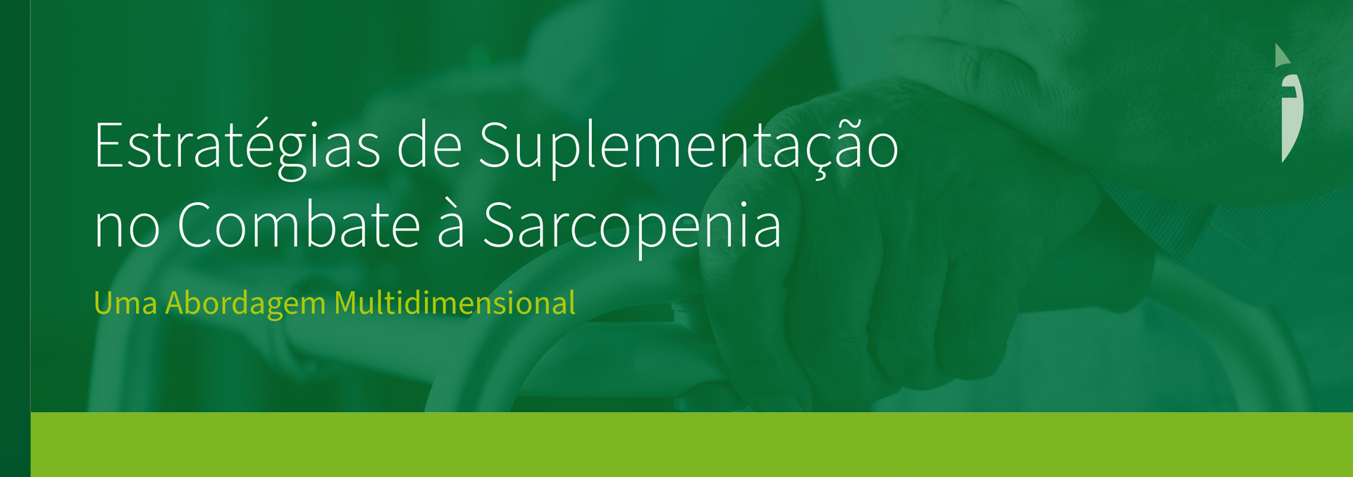 Estratégias de Suplementação no Combate à Sarcopenia