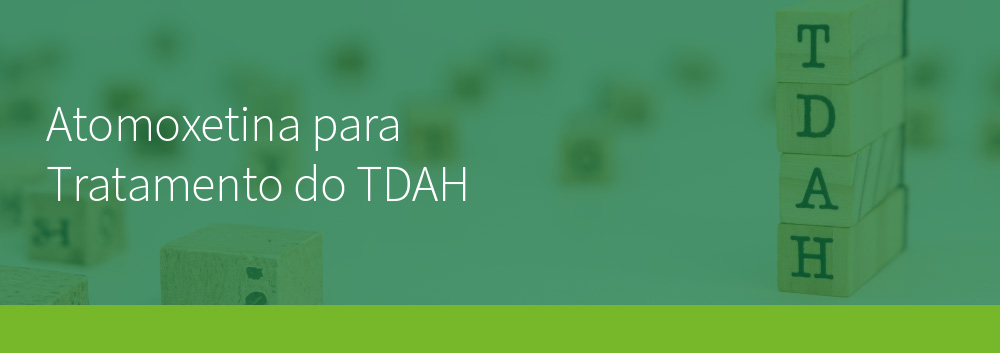 Atomoxetina para Tratamento do TDAH