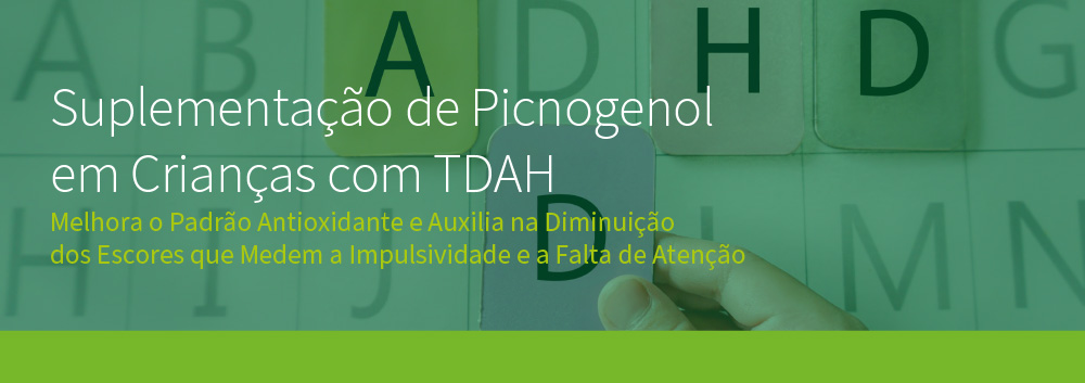 Suplementação de Picnogenol em Crianças com TDAH