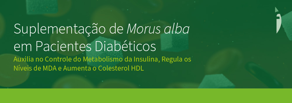 Suplementação de Morus alba em Pacientes Diabéticos